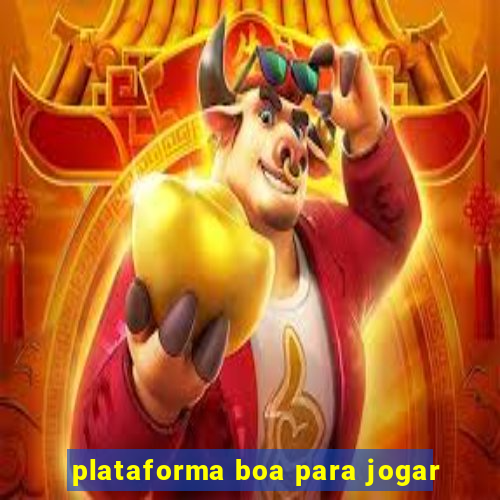 plataforma boa para jogar